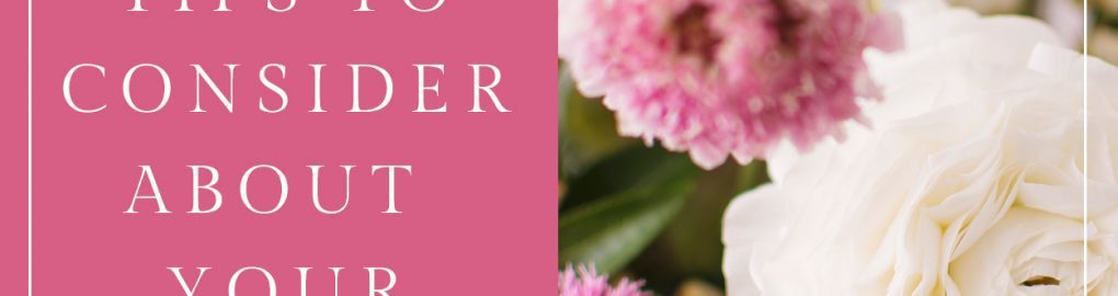 Tips to Consider About Your Bouquet