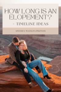 How Long is an Elopement? + Timeline Ideas